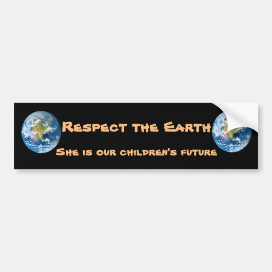Respect Planet Earth Future Bumpersticker (Voorkant)