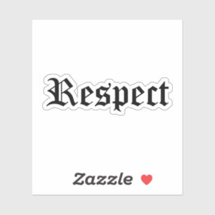 "Respect"-Sticker Sticker