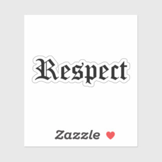 "Respect"-Sticker Sticker