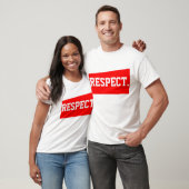 respect t-shirt (Unisex)