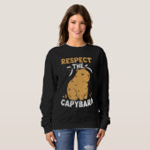 Respect The Capybara  Capybaras Animal Rodent Trui (Voorkant volledig)