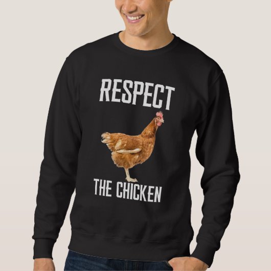 Respect The Chicken Farm Animal For Chicken Trui (Voorkant)