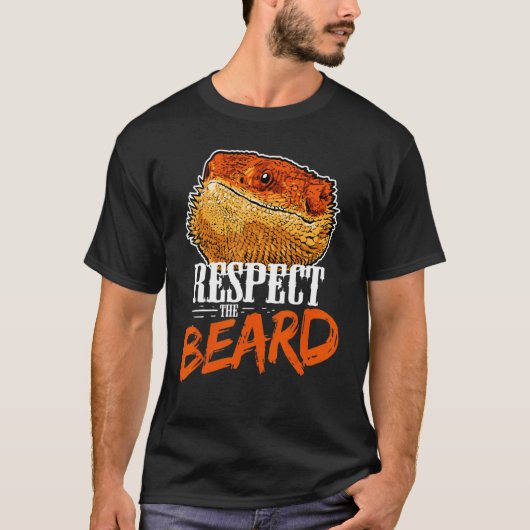 Respect The Dragon Beard Dragon Lizard Reptile T-shirt (Voorkant)