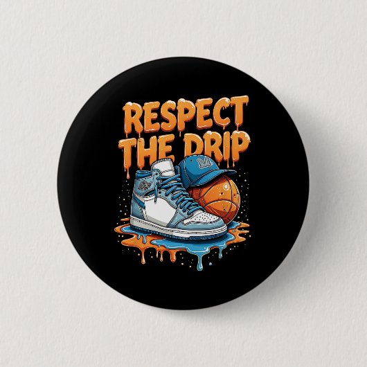 Respect The Drip Sneaker Swag Sketll Street Style Ronde Button 5,7 Cm (Voorkant)