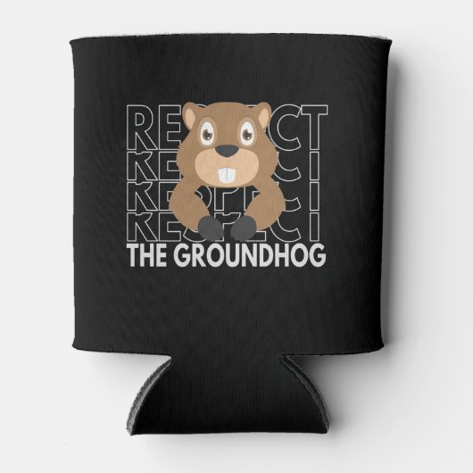 Respect the Groundhog Funny Saying Gift Blikjeskoeler (Voorkant)