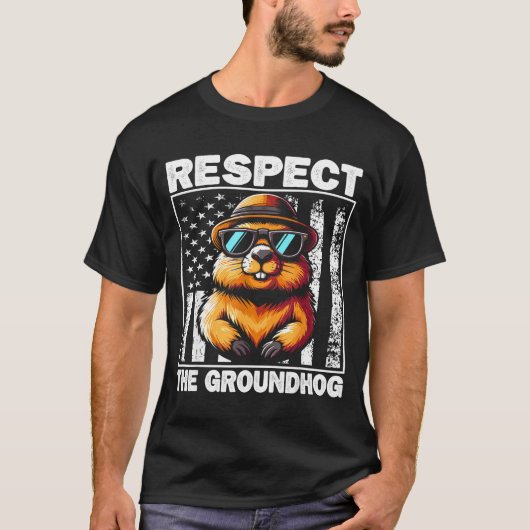 Respect The Groundhog Ground Hog Day Funny Groundh T-shirt (Voorkant)