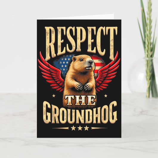 Respect The Groundhog Happy Groundhog Day 2025  Kaart (Voorkant)