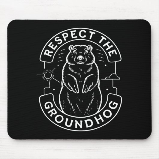 Respect The Groundhog Kids Men Women Ground Hog Da Muismat (Voorkant)