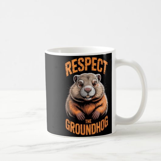 Respect the groundhog punxsutawney phil funny koffiemok (Rechts)