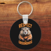 Respect the groundhog punxsutawney phil funny sleutelhanger (Voorkant)