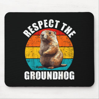 Respect The Groundhog Vintage Groundhog Day Decora Muismat