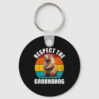 Respect The Groundhog Vintage Groundhog Day Decora Sleutelhanger