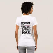 Respect The Hustle Celebrate The Boss Typography T-shirt (Achterkant volledig)