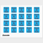 Respect the Hustle Script Design – Motivational Wo Vierkante Sticker (Vel)