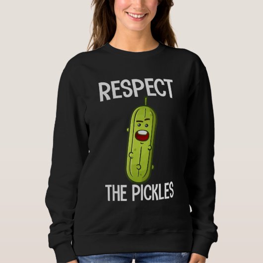 Respect The Pickles  Dill Cucumber Vegan Food Trui (Voorkant)