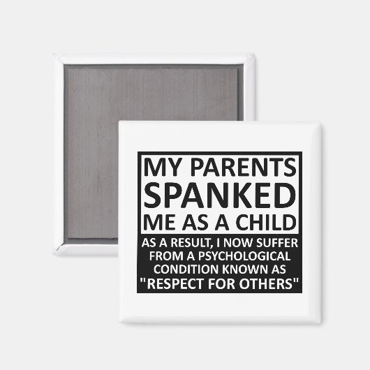 Respect voor anderen Grappige Magneet (Voorkant / Achterkant)