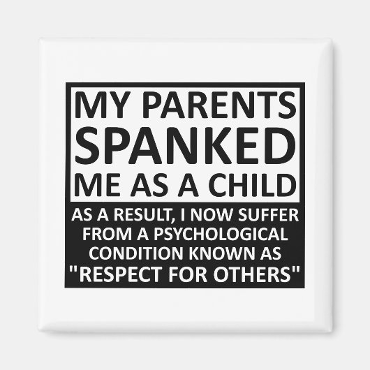 Respect voor anderen Grappige Magneet (Voorkant)