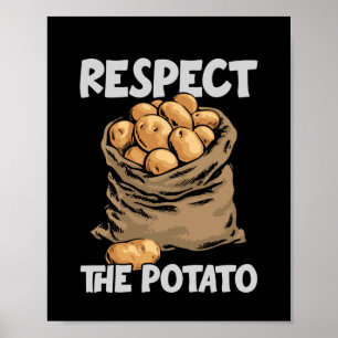 Respect voor de aardappelen met schimmelwortelgroe poster