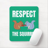 Respect voor de eekhoorn muismat (Met muis)