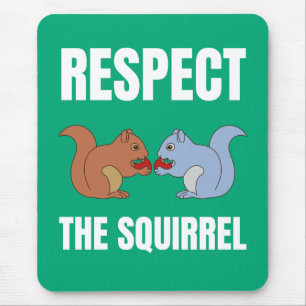 Respect voor de eekhoorn muismat