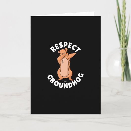 Respect voor de groundhog kaart (Voorkant)