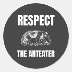 Respect voor de miereneter ronde sticker