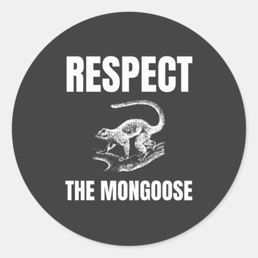 Respect voor de Mongoose Ronde Sticker (Voorkant)