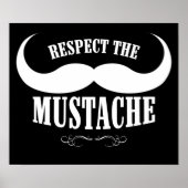 Respect voor de Mustache $19,95 Poster (Voorkant)