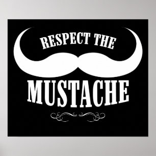 Respect voor de Mustache $19,95 Poster