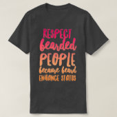 Respect voor mensen met een laag inkomen, omdat Be T-shirt (Design voorkant)