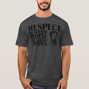 Respect voor mensen met een laag inkomen, omdat Be T-shirt