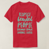 Respect voor mensen met een laag inkomen, omdat Be T-shirt (Design voorkant)
