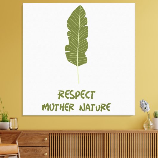 Respect voor Natuur moeder Canvas Afdruk (Insitu (Woonkamer))