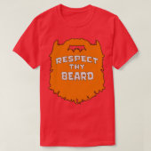 Respect voor uw Beard Ginger T-shirt (Design voorkant)