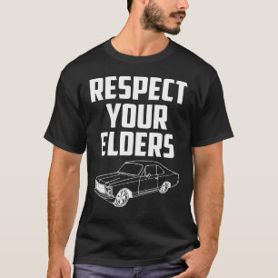 Respect voor uw ouderlingen Vauxhall Cavalier Mk I T-shirt