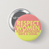 Respect Vrouwelijke keuze knop Ronde Button 5,7 Cm (Voorkant /achterkant)