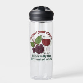 Respect Your Elders – Funny Wine Grape bottle Waterfles