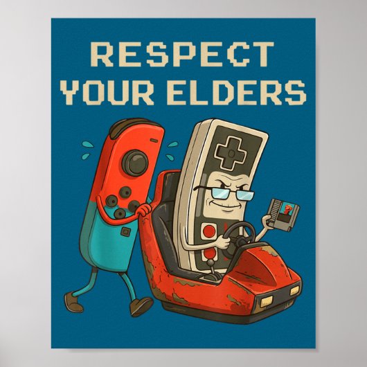 Respect Your Elders Retro Gaming Funny Gamer Contr Poster (Voorkant)
