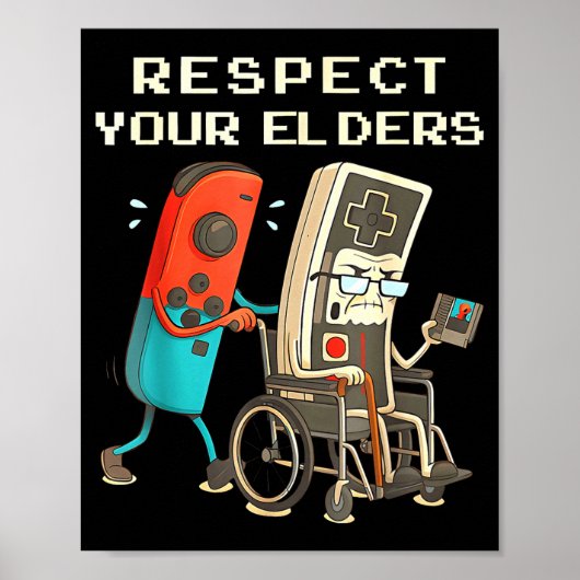 Respect Your Elders Retro Gaming Funny Gamer Contr Poster (Voorkant)