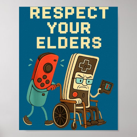 Respect Your Elders Retro Gaming Funny Gamer Contr Poster (Voorkant)