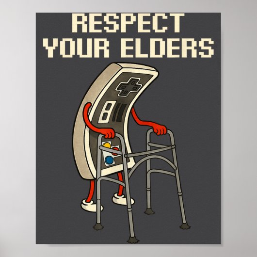 Respect Your Elders Retro Gaming Funny Gamer Contr Poster (Voorkant)