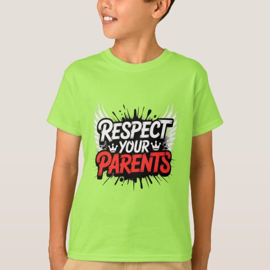 Respect Your Parents — Kid’s T-Shirt / Teach  (Voorkant)
