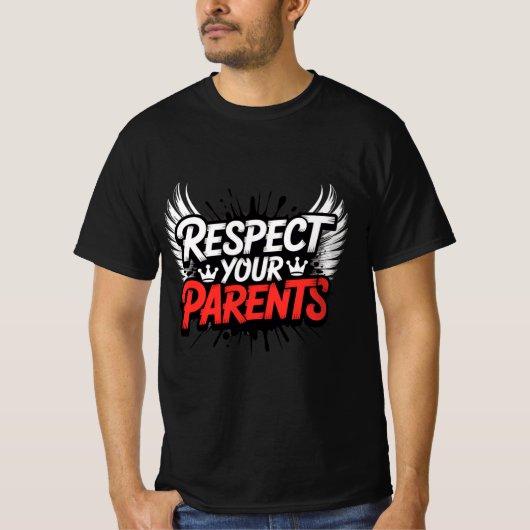 Respect Your Parents — Men’s Inspirational T-Shirt (Voorkant)