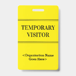 Respectabele "TEMPORAIRE BEZOEKER" Badge