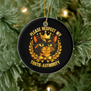 Respecteer Alsjeblieft Mijn Schilpad-autoriteit Gr Keramisch Ornament