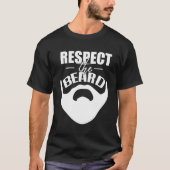 Respecteer de baard cadeau voor papa oom t-shirt (Voorkant)