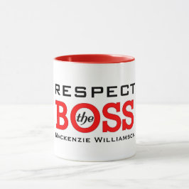 Respecteer de baas met naam mok