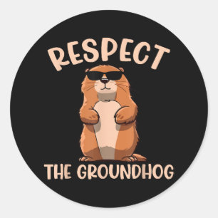 Respecteer de bosmarmot - bosmarmot Groundhog Day Ronde Sticker