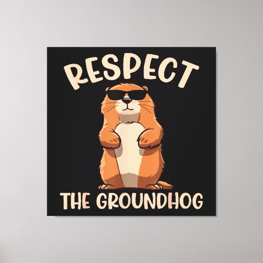 Respecteer de bosmarmot - bosmarmotdag canvas afdruk (Voorkant)