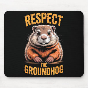 Respecteer De Bosmarmot Funny Punxsutawney Phil Ho Muismat